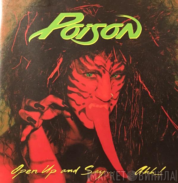  Poison   - Open Up And Say ...Ahh!