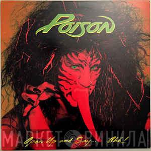  Poison   - Open Up And Say ...Ahh!