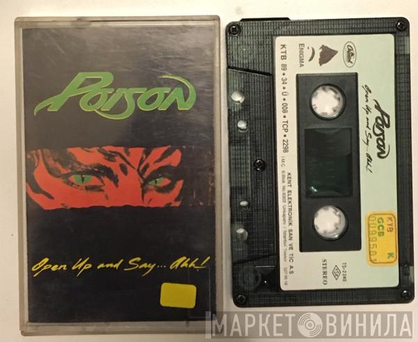  Poison   - Open Up And Say ...Ahh!