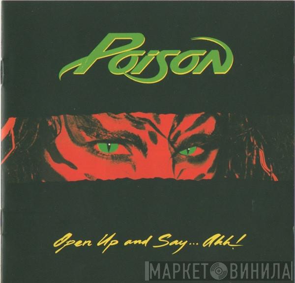  Poison   - Open Up And Say...Ahh!