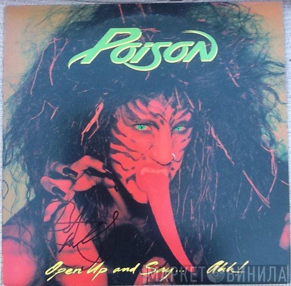  Poison   - Open Up And Say…Ahh!