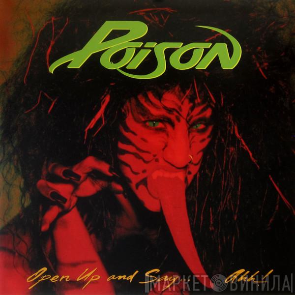  Poison   - Open Up and Say...Ahh!