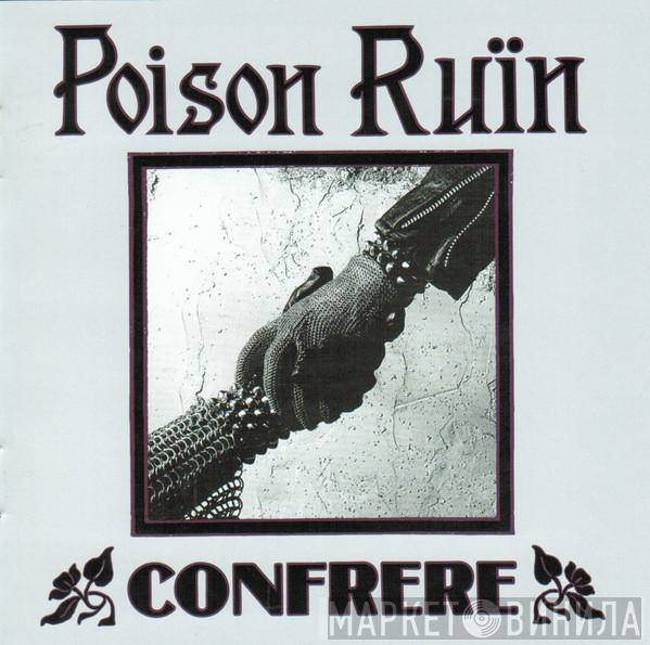 Poison Ruïn - Confrere