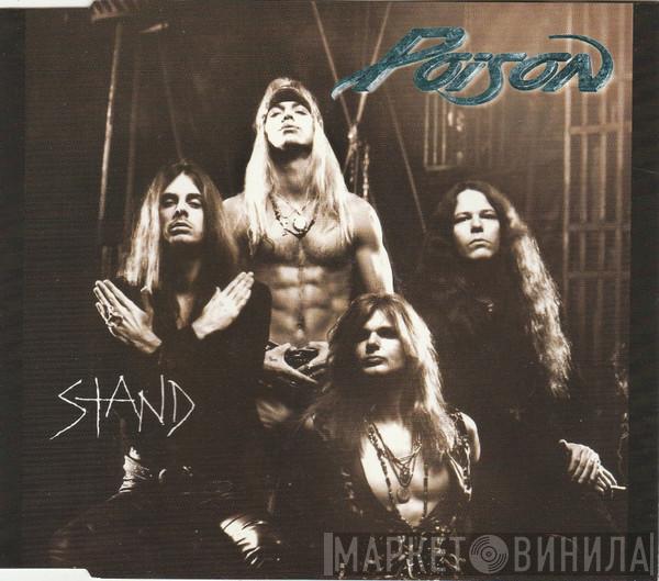  Poison   - Stand