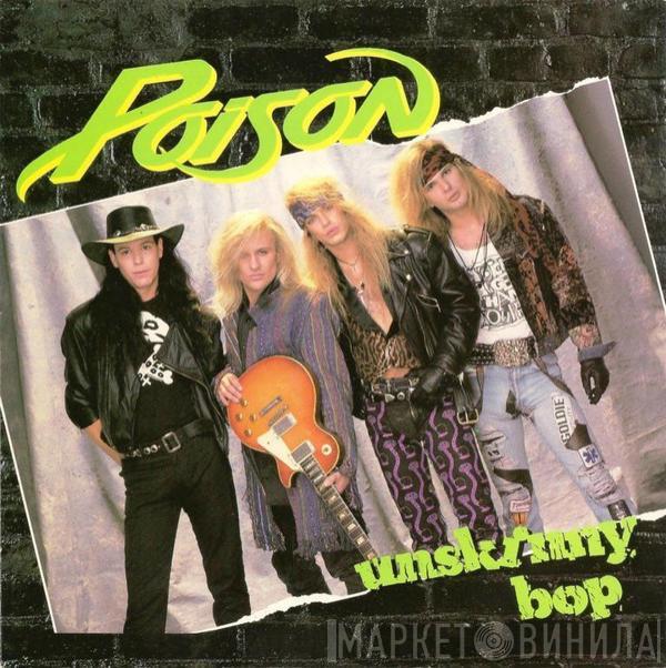  Poison   - Unskinny Bop