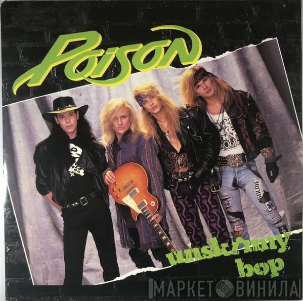 Poison  - Unskinny Bop