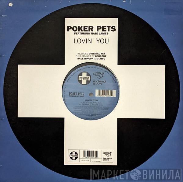 Poker Pets, Nate James - Lovin' You