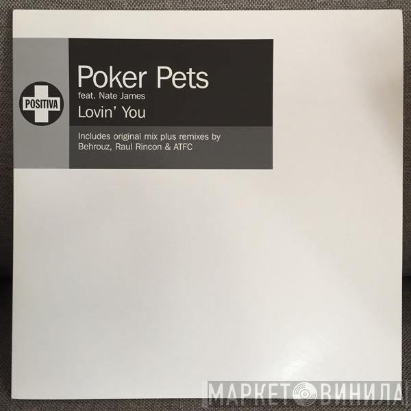 Poker Pets, Nate James - Lovin' You