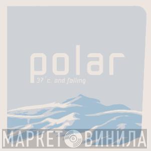 Polar - 37°C. And Falling
