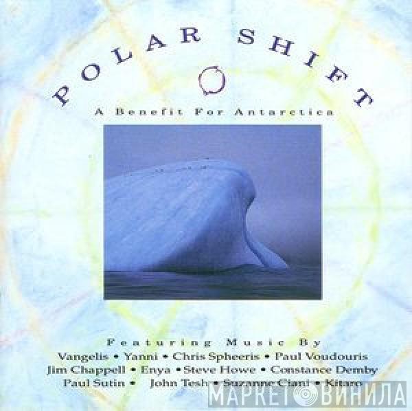  - Polar Shift: A Benefit For Antarctica