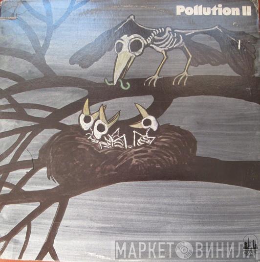 Pollution  - Pollution II