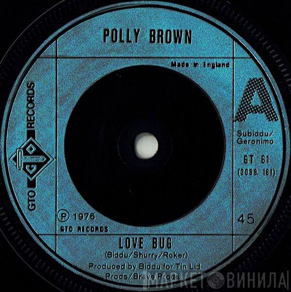 Polly Brown - Love Bug