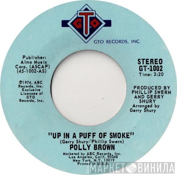 Polly Brown - Up In A Puff Of Smoke