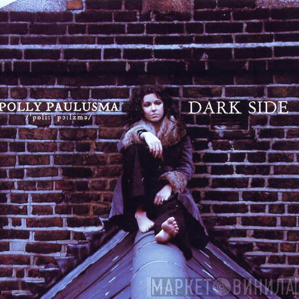 Polly Paulusma - Dark Side