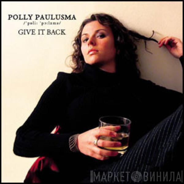 Polly Paulusma - Give It Back