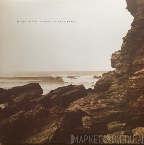  Polygon Window  - Surfing On Sine Waves