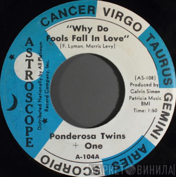 Ponderosa Twins + One - Why Do Fools Fall In Love / Bitter With The Sweet