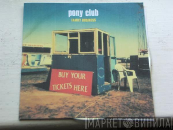 Pony Club - Family Business