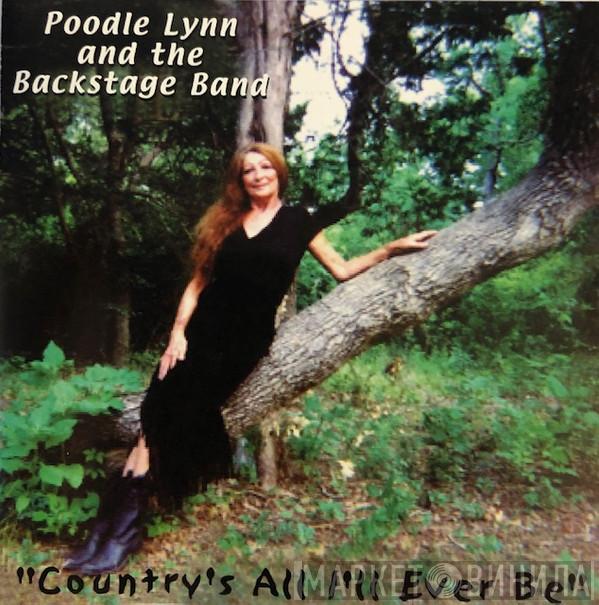 Poodle Lynn And The Backstage Band - Country's All I'll Ever Be