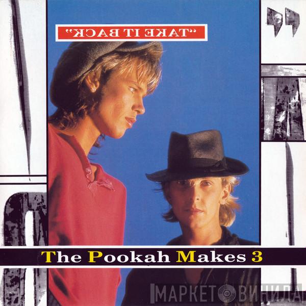 Pookah Makes Three - Take It Back