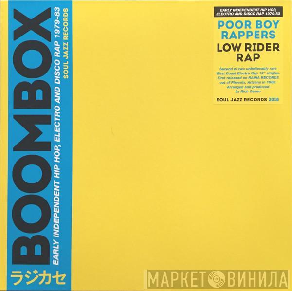 Poor Boy Rappers - Low Rider Rap
