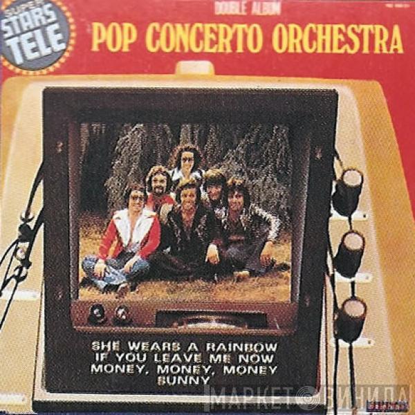 Pop Concerto Orchestra - She Wears A Rainbow - If You Leave Me Now - Money, Money, Money - Bunny