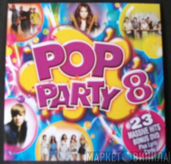 - Pop Party 8