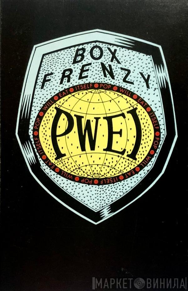 Pop Will Eat Itself - Box Frenzy