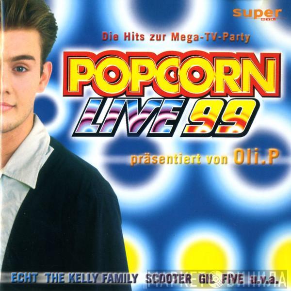  - Popcorn Live 99