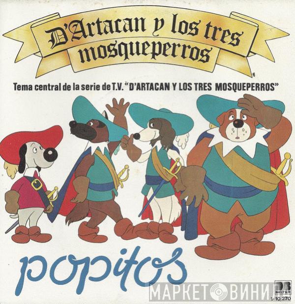 Popitos - D'Artacan Y Los Tres Mosqueperros