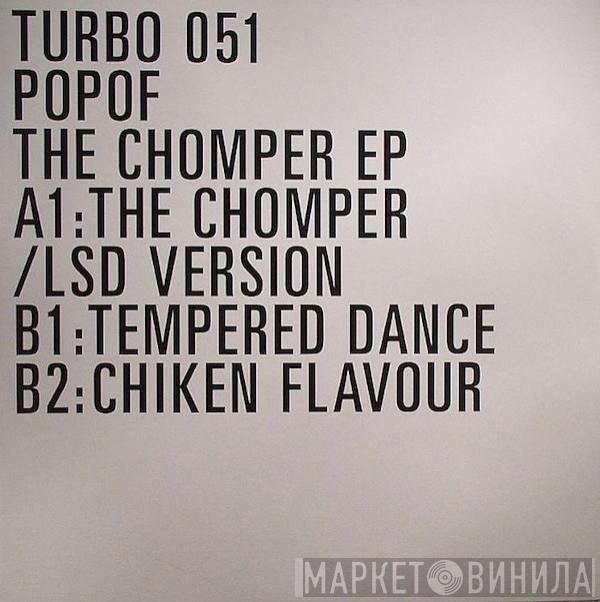 Popof - The Chomper EP