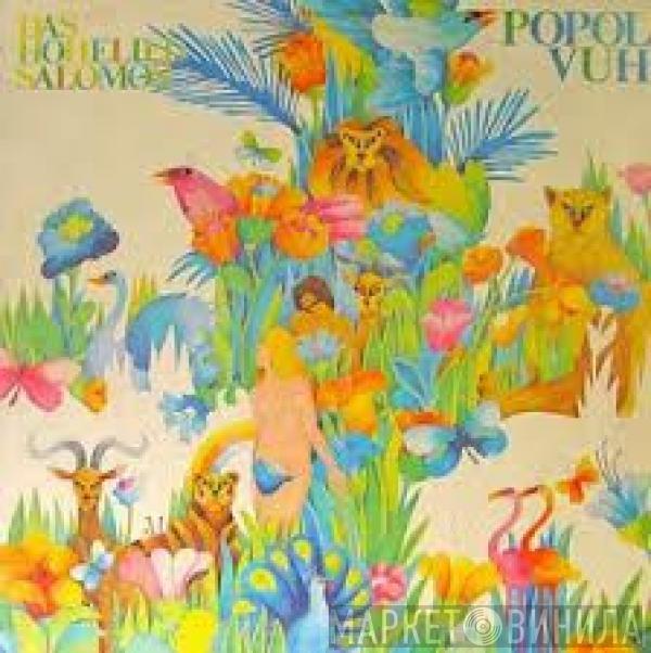 Popol Vuh - Das Hohelied Salomos