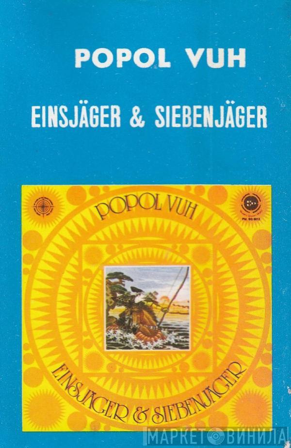  Popol Vuh  - Einsjäger & Siebenjäger