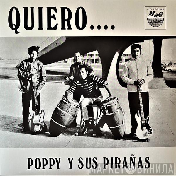Poppy Y Sus Pirañas - Quiero...
