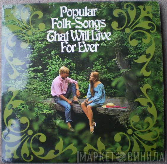  - Popular Folk Songs That Will Live For Ever