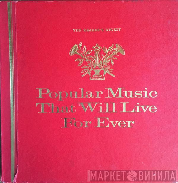  - Popular Music That Will Live Forever