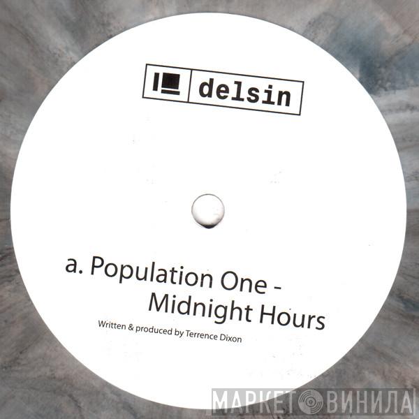 Population One - Midnight Hours / Two Sides To Every Story