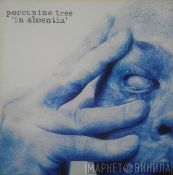  Porcupine Tree  - In Absentia