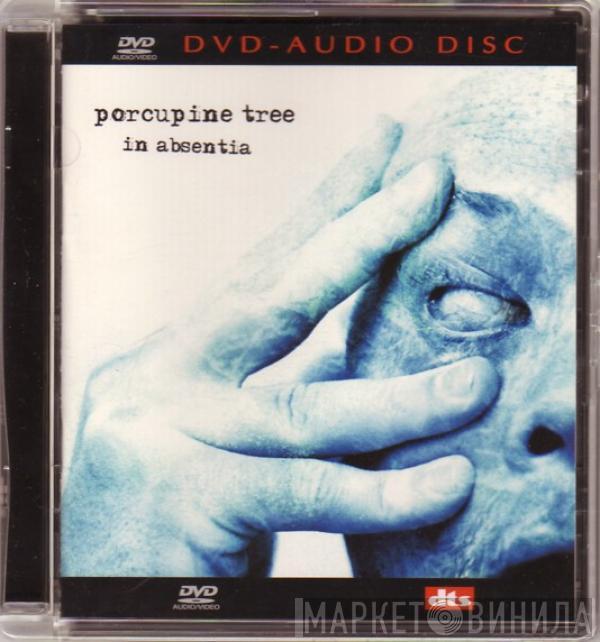  Porcupine Tree  - In Absentia