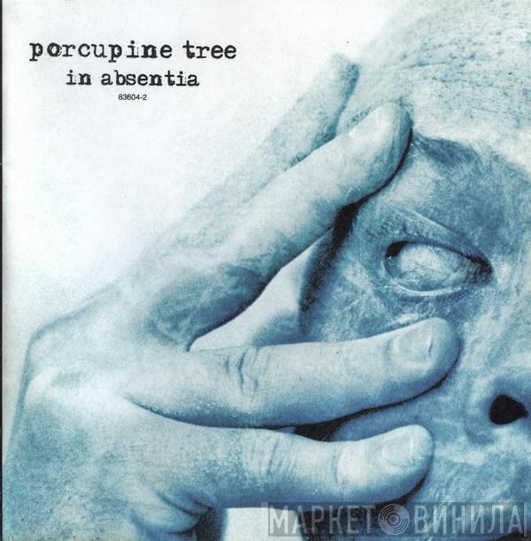  Porcupine Tree  - In Absentia