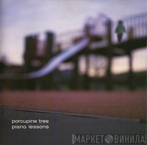 Porcupine Tree - Piano Lessons
