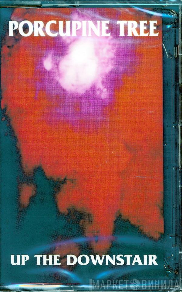  Porcupine Tree  - Up The Downstair