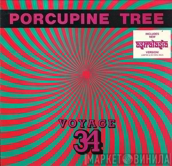  Porcupine Tree  - Voyage 34