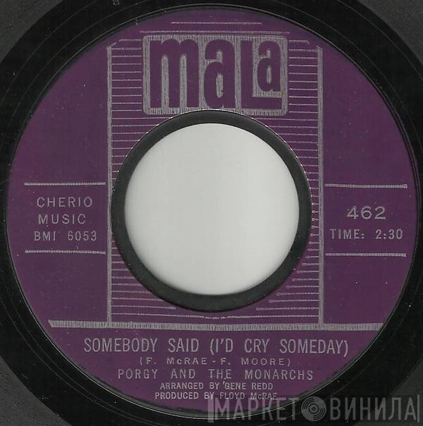  Porgy & The Monarchs  - Stay / Somebody Said (I'd Cry Someday)