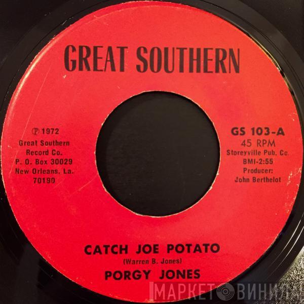Porgy Jones - Catch Joe Potato / Catch Me If You Can