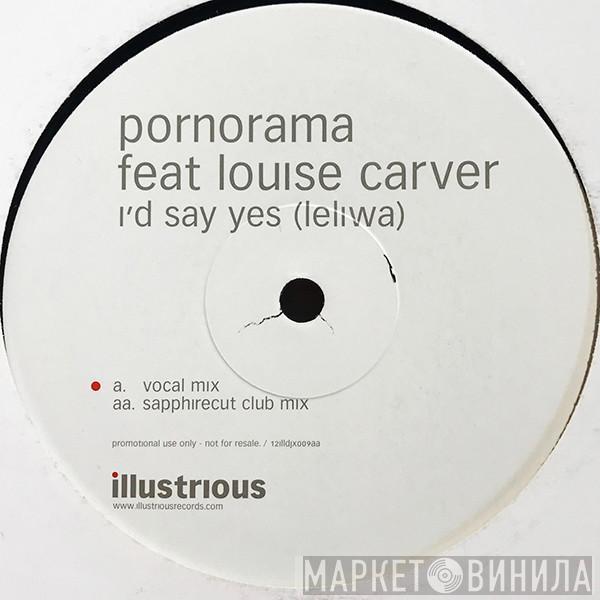 Pornorama, Louise Carver - I'd Say Yes (Leliwa)