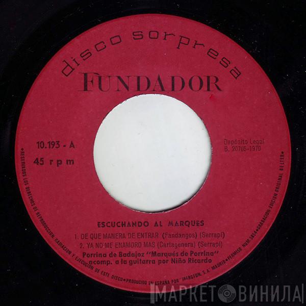 Porrina De Badajoz - Escuchando Al Marqués