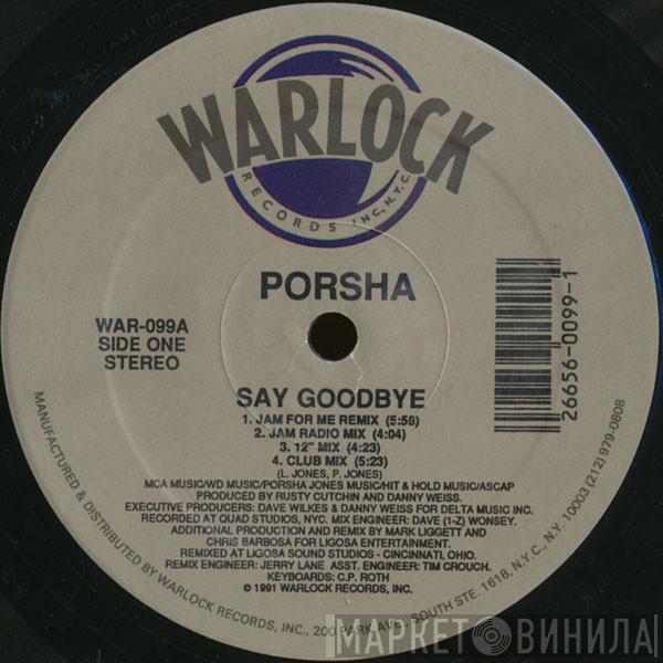 Porsha  - Say Goodbye