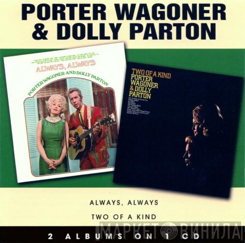 Porter Wagoner And Dolly Parton - Always, Always / Two Of A Kind