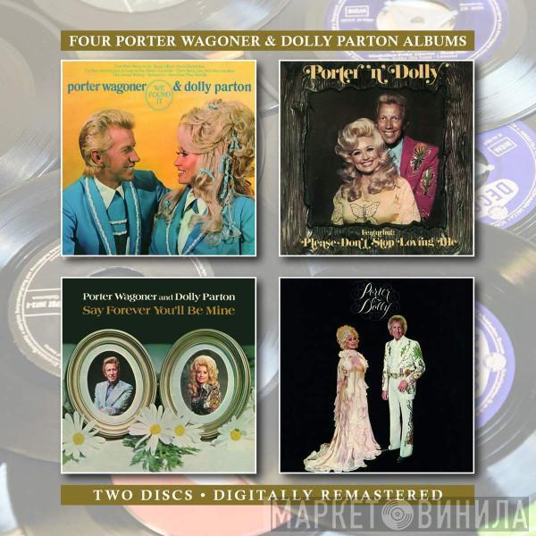 Porter Wagoner And Dolly Parton - We Found It / Porter 'N' Dolly / Say Forever You'll Be Mine / Porter & Dolly